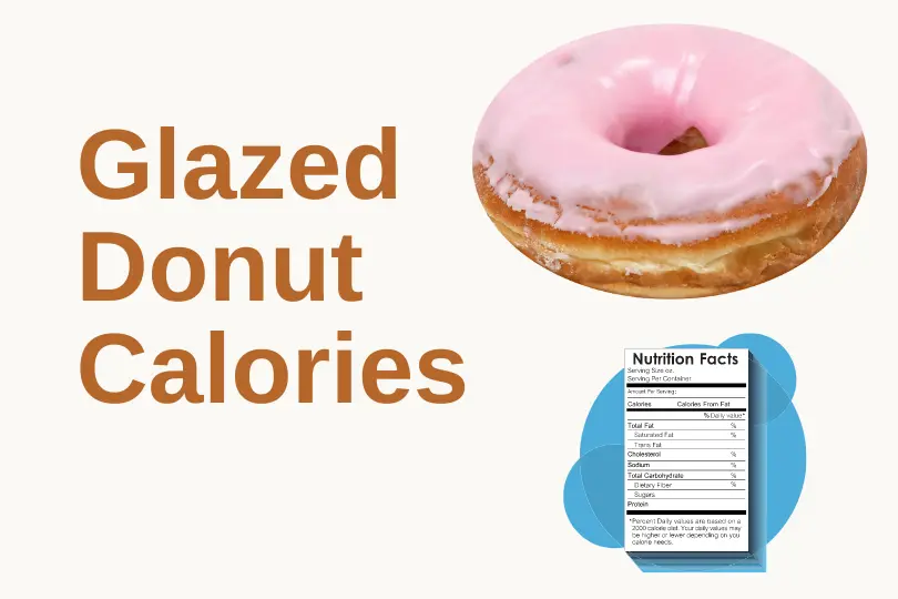 Number of Calories in Dunkin Glazed Donut